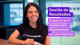 Gestão por resultados: o que é e as 5 etapas para implementar na sua empresa