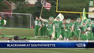 Operation Football highlights: South Fayette blanks Blackhawk