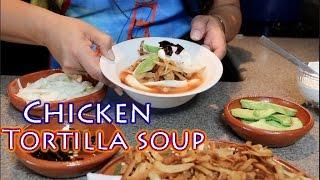 Chicken Tortilla Soup (How To)