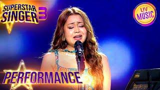 'Ek Pyar Ka Nagma Hai' पर Neha Kakkar की Soulful Singing | Superstar Singer S3 | Performance