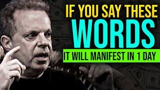 These 3 Words Will Manifest Your Dreams into Reality! - Dr. Joe Dispenza