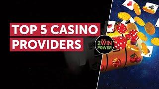 The Best Casino Software | Review of the TOP 5 Gambling Providers in 2024 from 2WinPower