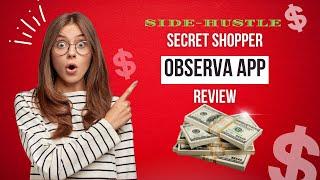 Secret Shopper Easy Side-Hustle Observa Review!!