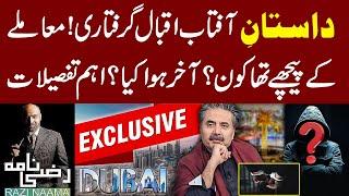 EXCLUSIVE! The Real Story of Aftab Iqbal Missing in Dubai | Who was Behind It? | Razi Naama