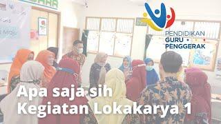 Kegiatan Lokakarya 1 (Pendidikan Guru Penggerak)