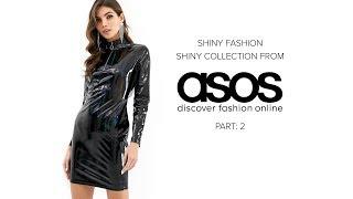 Shiny Fashion Asos P. 2