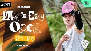 2025 MVP MUSIC CITY OPEN | MPO R1B9 | Lizotte, McMahon, Dickerson, Turner | Jomez Disc Golf
