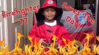 Firefighter TJ Saves The Day | Pretend Play