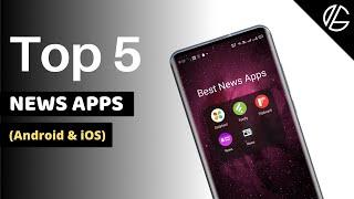 Top 5 Best News Apps for iPhone & Android [2020] 