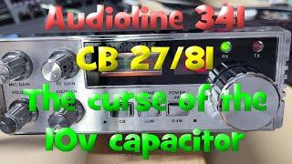 EP 133 - Audioline 341 - CB 27/81 - The curse of the 10v capacitor.