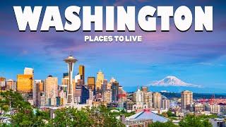 10 Best Places to Live in Washington - Moving to Washington | Travel Video