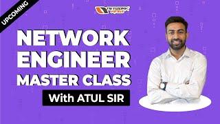 Join Atul Sharma’s Live Network Engineer Master Program – Starts June 26, 2025