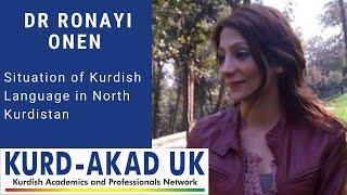 Ronayi Onen | The Situation of Kurdish Language in North Kurdistan | Kurd-Akad UK