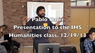 Pablo Calvi at IHS, 12/19/18, part 1