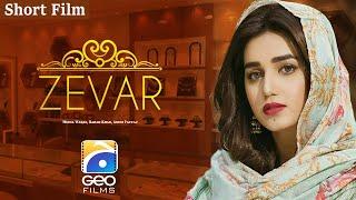 Zevar | Short Films | Mizna Waqas - Babar Khan - Anum Fayyaz | Geo Films