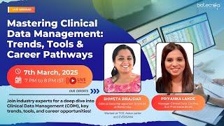 Live Webinar : Mastering Clinical Data Management: Trends, Tools & Career Pathways