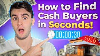 How to Find Cash Buyers in Seconds!! | Wholesaling Real Estate