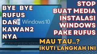 CARA MEMBUAT MEDIA INSTALASI WINDOWS 10 DENGAN FLASDISK TANPA RUFUS - MUDAH DAN AMAN DIGUNAKAN