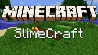 Minecraft 1.6 - SLIMECRAFT MOD!