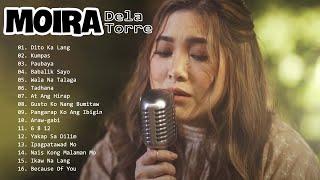 MOIRA DELA TORRE Best Songs | Tagalog Love Songs 2024 - 2025