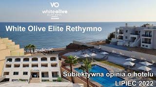 White Olive Elite Rethymno - moja subiektywna ocena hotelu