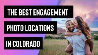 The Best Places in Colorado for Engagement Photos | Colorado Engagement Photos