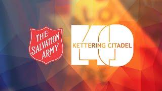 Morning worship - 22nd December - Kettering Citadel Salvation Army