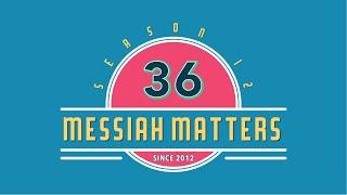 Messiah Matters #513 - Is Faith Belief?