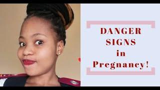 Danger Signs in Pregnancy |  Nurse Hlalis