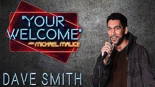 Dave Smith - Irish, Goodbye! - "YOUR WELCOME" Episode #075