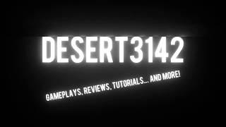 Desert3142 | Channel Intro