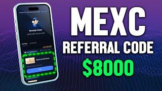 MEXC Referral Code - How to GET MAXIMUM BONUSES on MEXC 2025