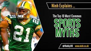 The Top 10 Most Common Sports Myths - EXPLAINED!