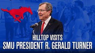 Hilltop Visits - R. Gerald Turner: SMU leaves no stone unturned en route to joining ACC, Power Four