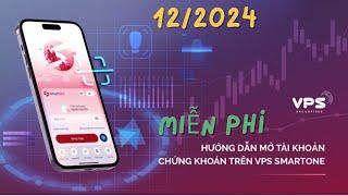 Cách mở tài khoản chứng khoán online VPS MIỄN PHÍ cho người mới bắt đầu. Mới nhất 12/2024