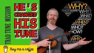 He's Changed His Tune | Irish Traditional Music | Celtic Music | Fiddle Music