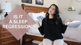 Is It A Sleep Regression?