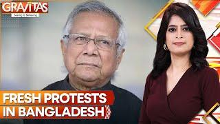 Bangladesh: Dhaka Sees Multiple Protests | GRAVITAS | World News | WION