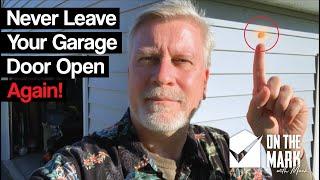 Garage Door Reminder Light | On the Mark with Mark