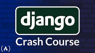 Django Crash Course – Python Web Framewrok