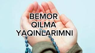 Bemor qilma yaqinlarimni