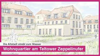 Die Altstadt strebt zum Wasser | Wohnquartier am Teltower Zeppelinufer