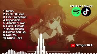 PLAYLIST TIKTOK SPOTIFY GALAU SPEED UP REVERB 2024 || LAGU BARAT GALAU TIKTOK SPOTIFY SPEEDUP REVERB