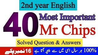 Most Important Mr Chips solved Questions 2024-2nd year English Guess-12th English all Board students