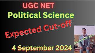 NTA UGC NET/JRF Political Science - 2024/ Expected Cut-off// 4 September 2024/ STUDY WITH M.S