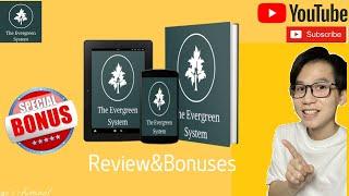 Evergreen System ReviewStep By Step Training Course