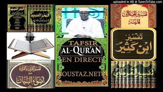 Tafsîr Al Quran du 08 05 2019 N 01 Par Oustaz Hady Niass