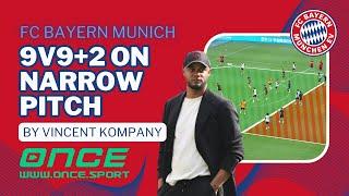 FC Bayern Munich - 9v9+2 on narrow pitch by Vincent Kompany