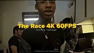 TAYK THE RACE [4K 60FPS TESTING]