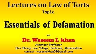 Essential of Defamation | Ingredients of Defamation | Tort of Defamation.